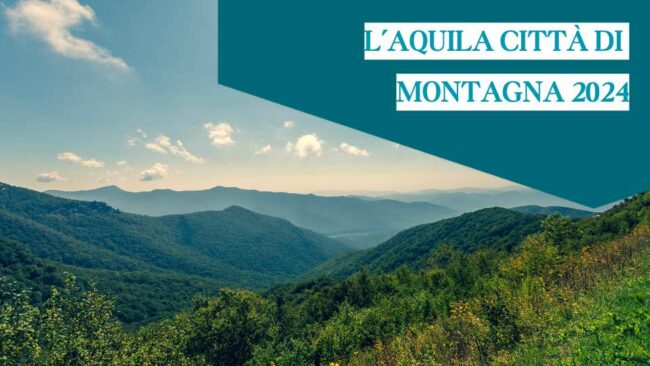 L’Aquila Città di montagna 2024 L’Aquila Città di montagna 2024